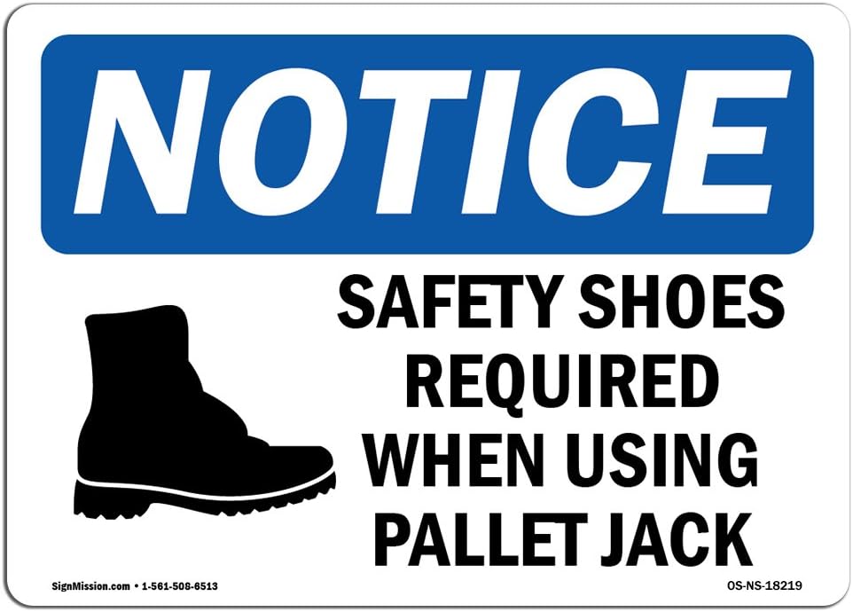 OSHA Notice Sign Safety Shoes Required When Using Sign