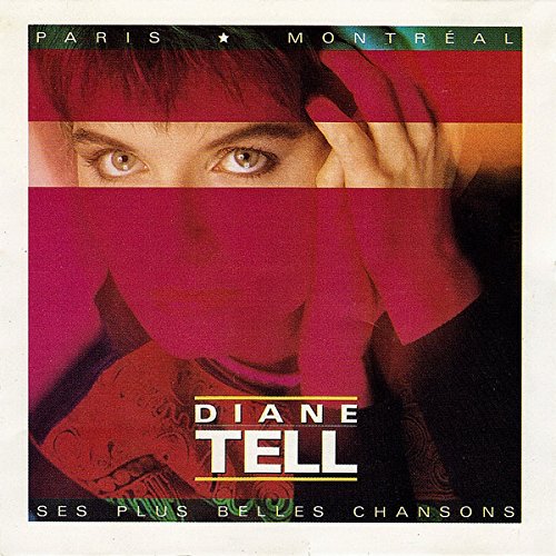 ses plus belles chansons [Audio CD] Diane Tell