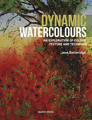 Télécharger Dynamic Watercolours: An Exploration of Colour, Texture and Technique Livre eBook France