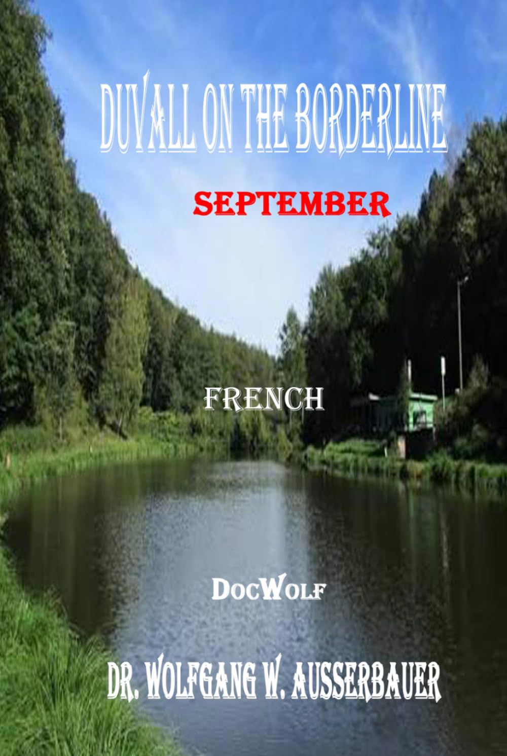Duvall on the Borderline in French: September