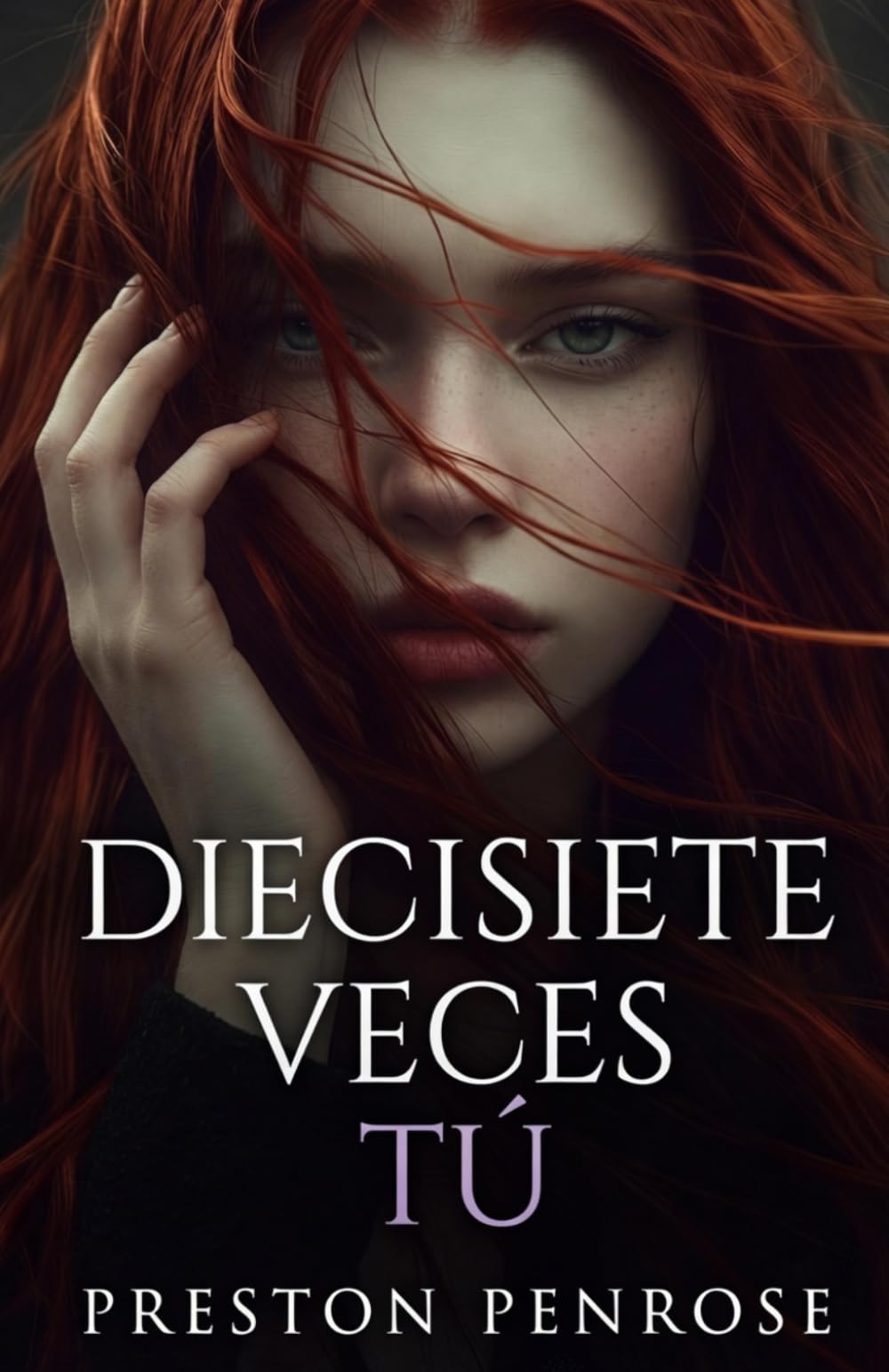 DIECISIETE VECES TÚ (LA ECUACIÓN DE LO ETERNO)