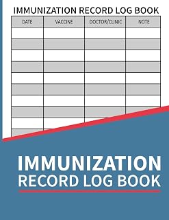 Immunization Record Log Book: Track Vaccinations Medical History and Booster Shots Record Book