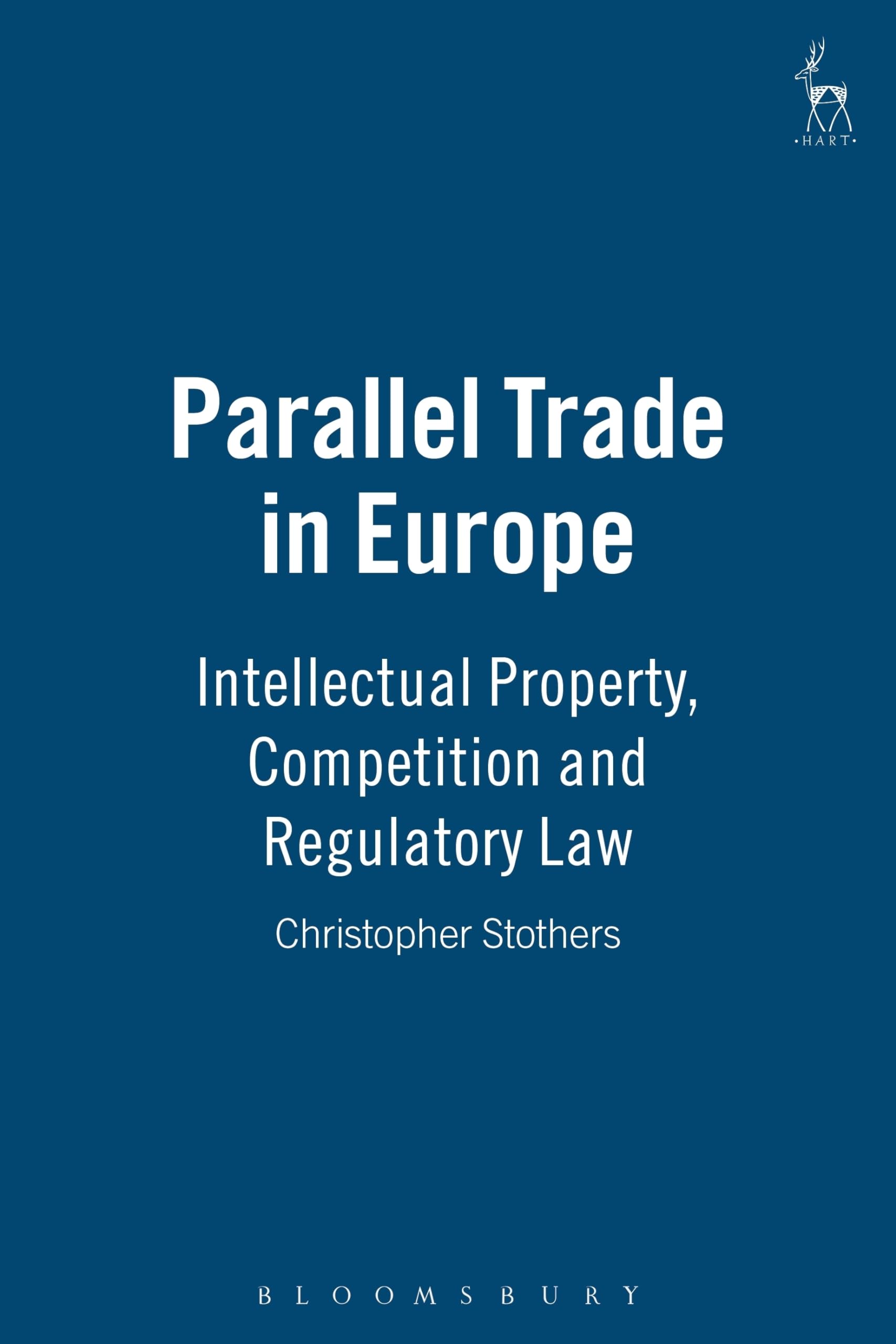 Buy Parallel Trade in Europe: Intellectual Property, Competition and Regulatory Law — BookShops.in
