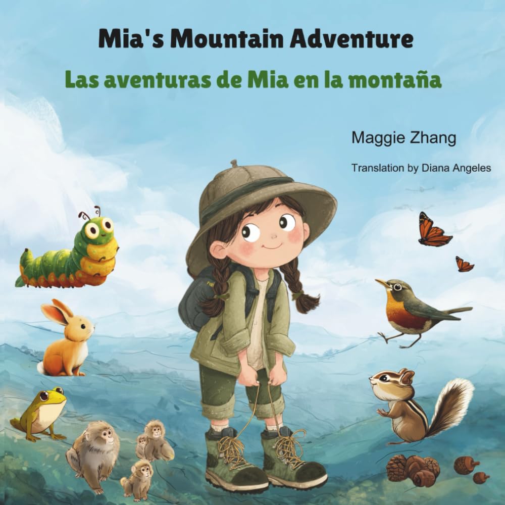 Mia's Mountain Adventure: A Bilingual Children’s Book in English and Spanish - Perfect for Kids Ages 2–8: 11 (Multilingual Adventures)