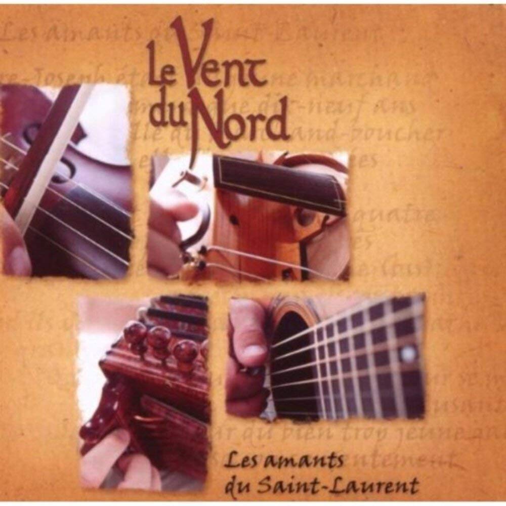 Les Amants Du Saint-Laurent [Audio CD] LE VENT DU NORD
