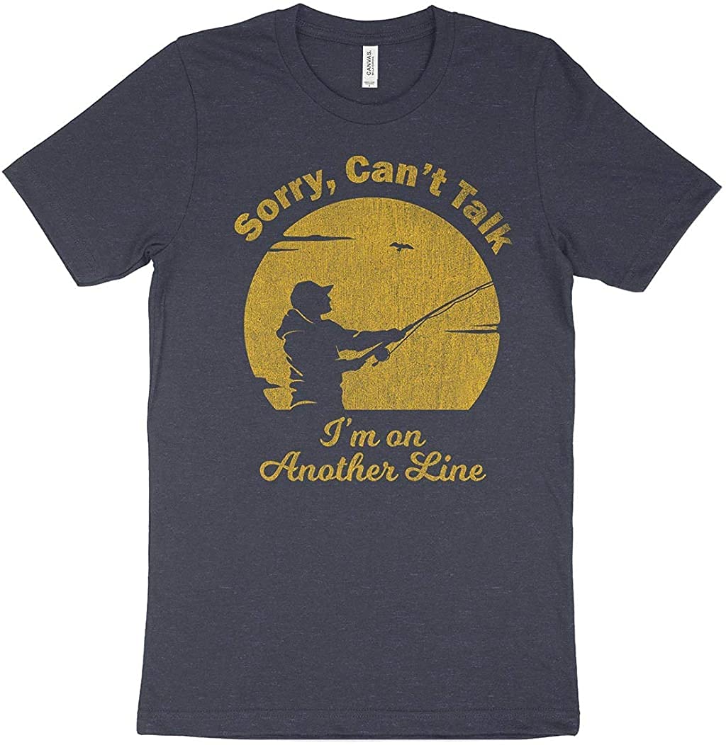 Sorry, Can’t Talk I'm On Another Line | Funny T-Shirt Novelty Tee Unisex