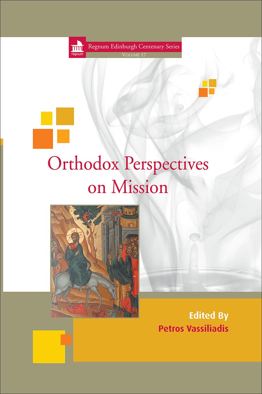 Buy Orthodox Perspectives on Mission: 17 (Regnum Edinburgh Centenary) — BookShops.in