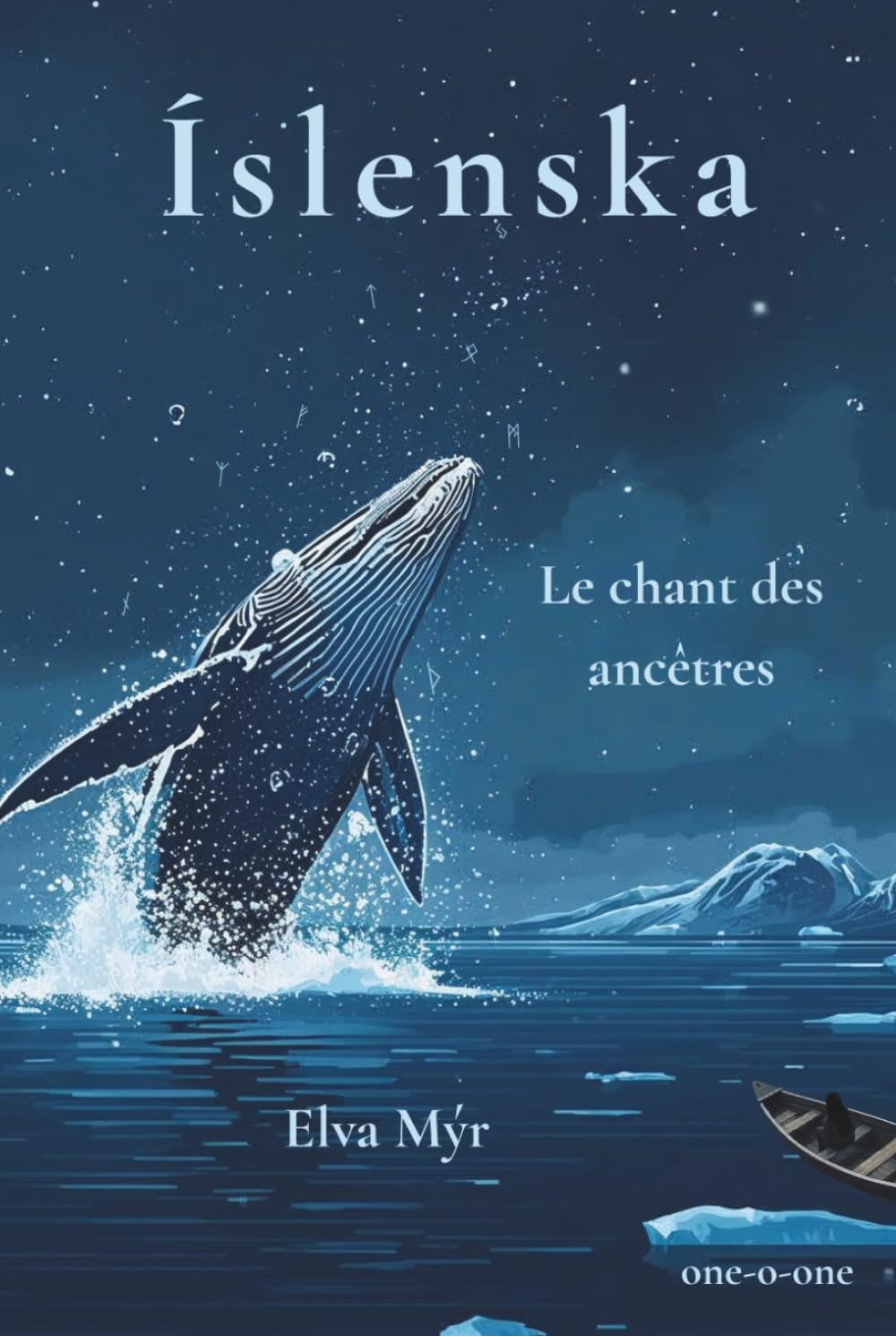 Islenska - Le Chant des Ancêtres: voyage au cœur des légendes d’Islande - roman fantastique pour les 12 ans et +