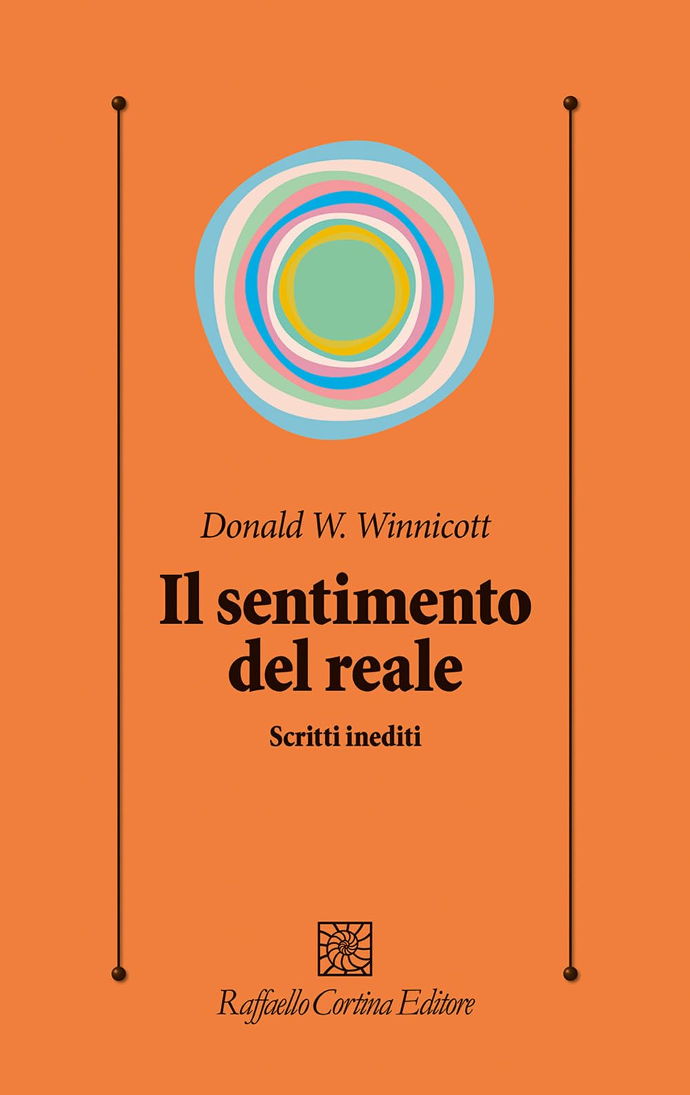 Il sentimento del reale. Scritti inediti