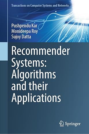 Recommender Systems: Algorithms and their Applications-finelybook