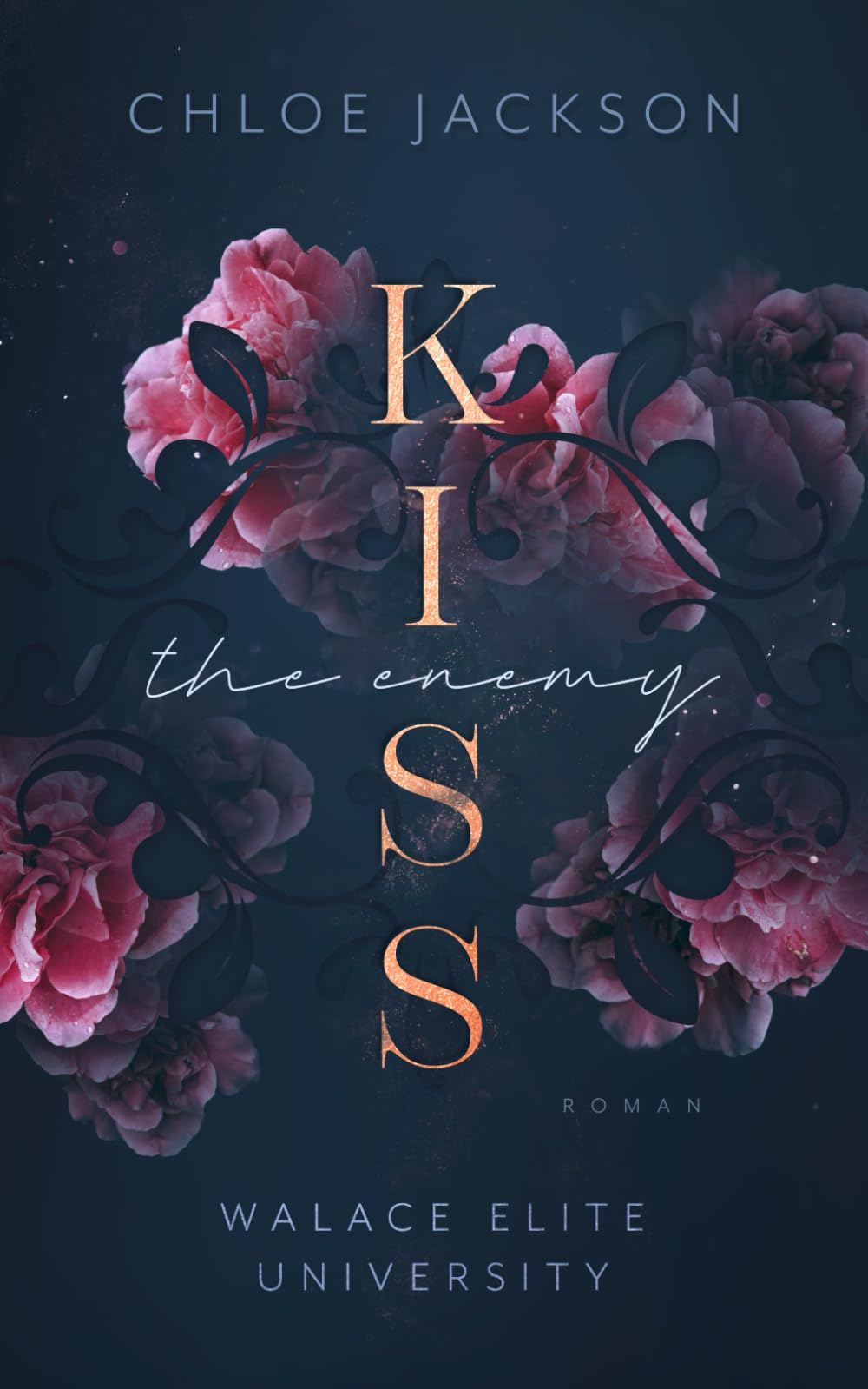Kiss the Enemy: University Bully Romance / Enemies to Lovers (Walace Elite University)