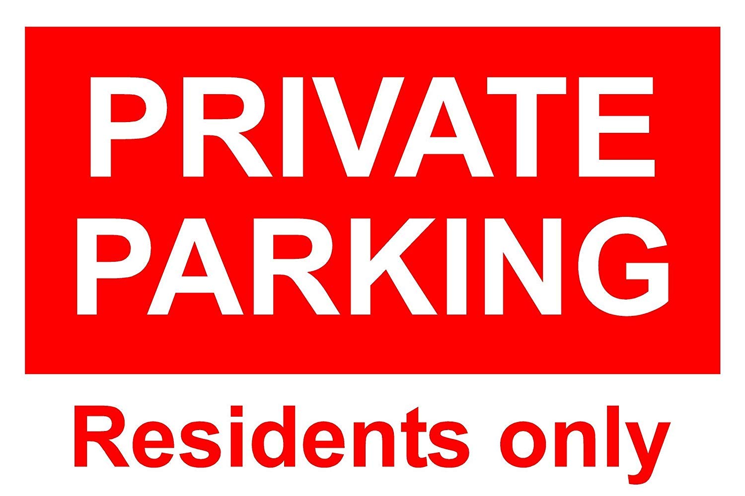 Private Parking Residents Only Correx Safety Sign 300mm x 200mm. Red/White.
