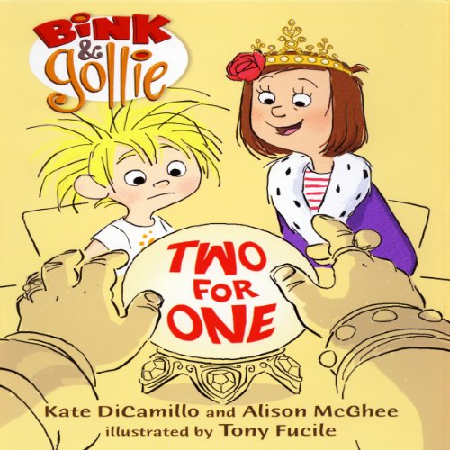 Bink and Gollie: Two for One by Kate DiCamillo, Alison McGhee, Tony Fucile episode artwork