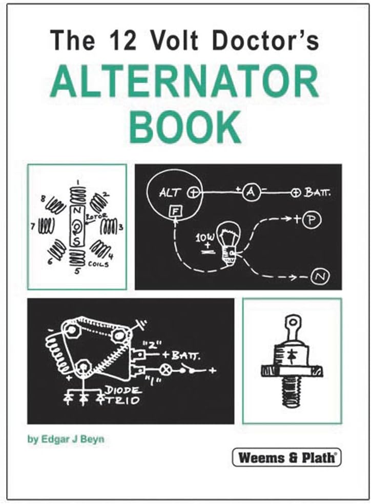 WEEMS & PLATH The 12 Volt Doctor's Alternator Book