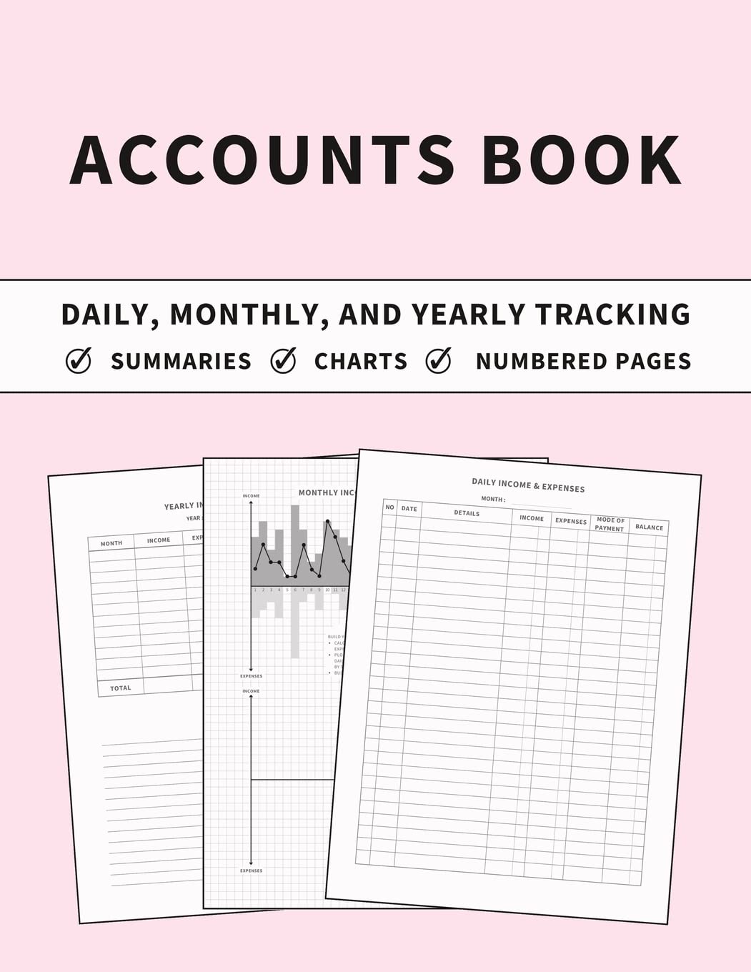 Accounts Book: Ledger for Daily, Monthly, and Yearly Tracking of Income and Expenses for Self Employed, Personal Finance, or Small Businesses (Chalk Pink Cover) Accounts Book: Ledger for Daily, Monthly, and Yearly Tracking of Income and Expenses for Self Employed, Personal Finance, or Small Businesses (Chalk Pink Cover)