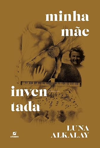 Minha mãe inventada