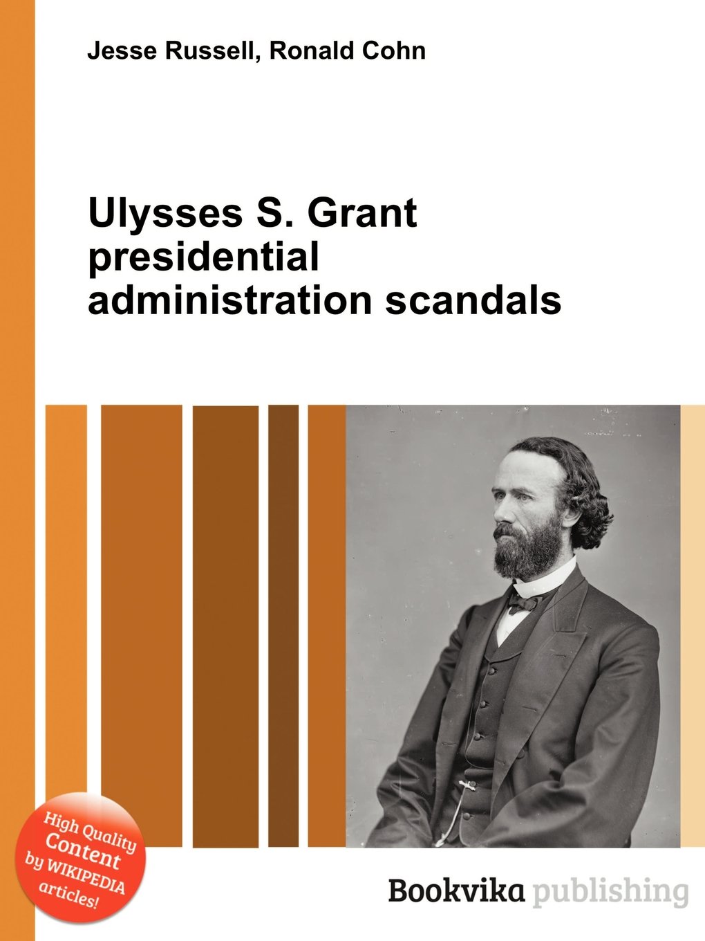 Ulysses S. Grant Presidential Administration Scandals
