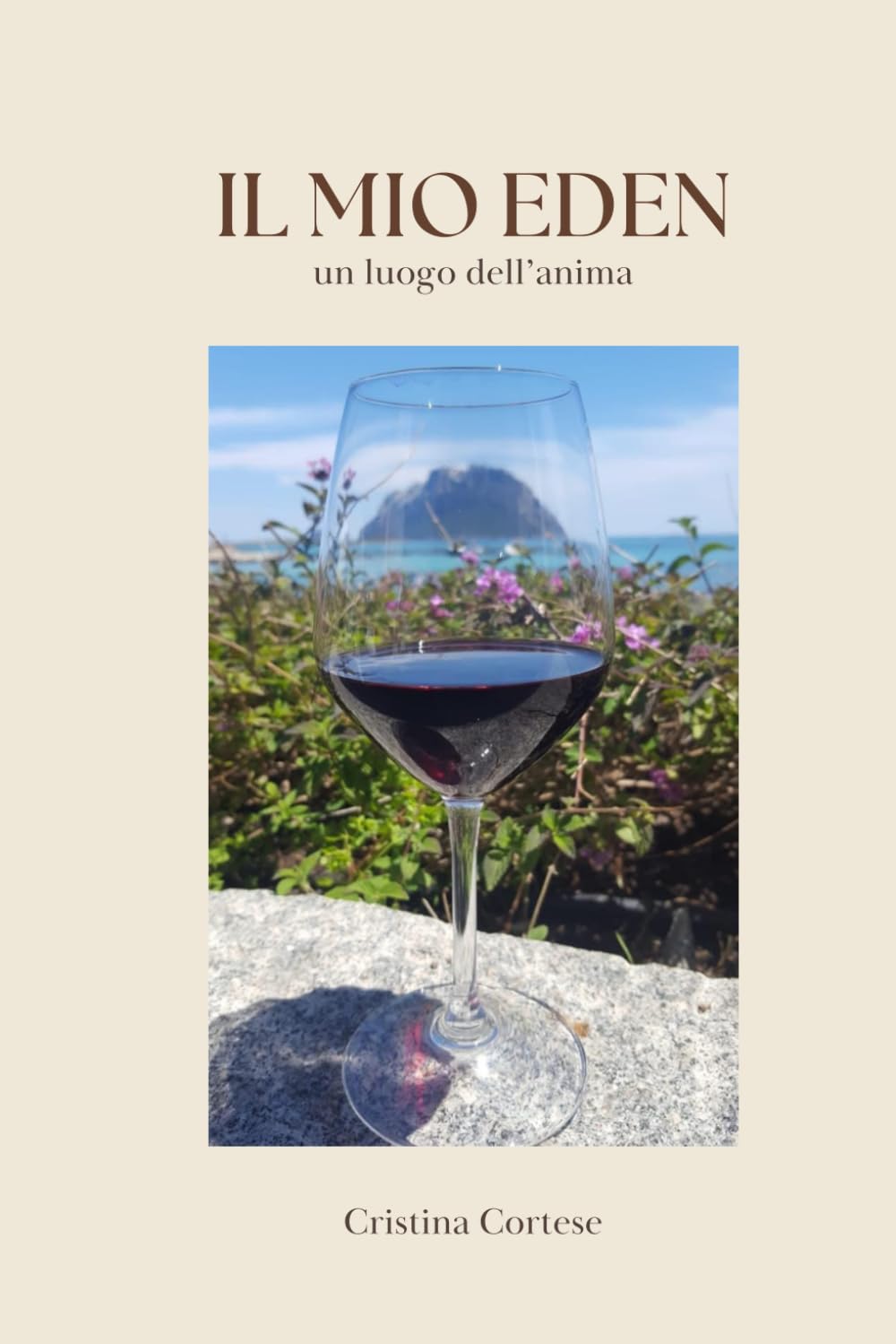 IL MIO EDEN: UN LUOGO DELL'ANIMA