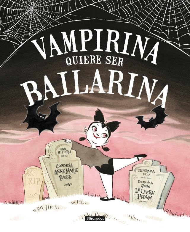 Vampirina quiere ser bailarina      Hardcover – June 21, 2018