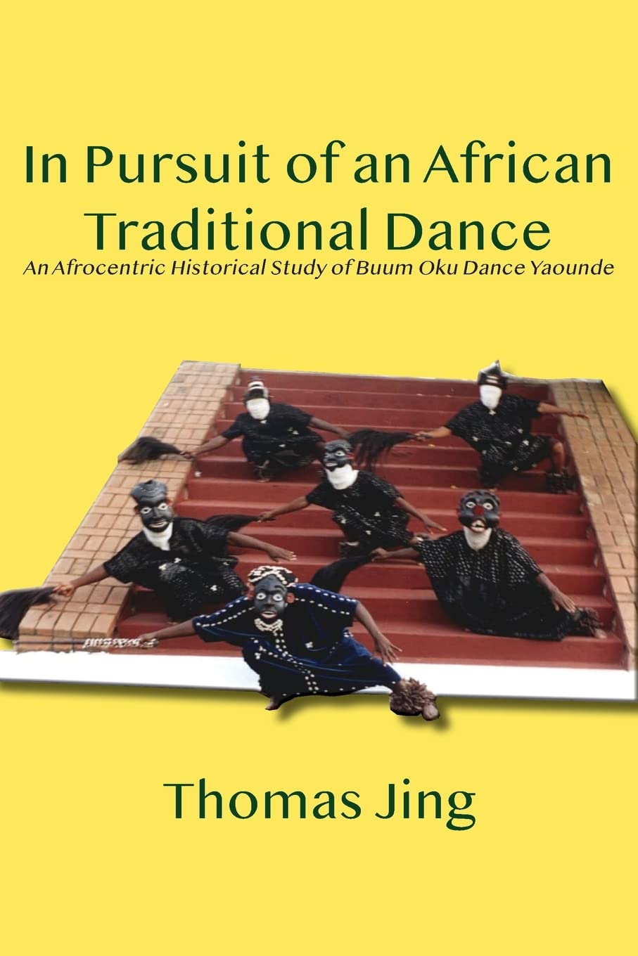 Buum Oku Dance Yaounde livre d'histoire et de recherche en anthropologie de la danse africaine