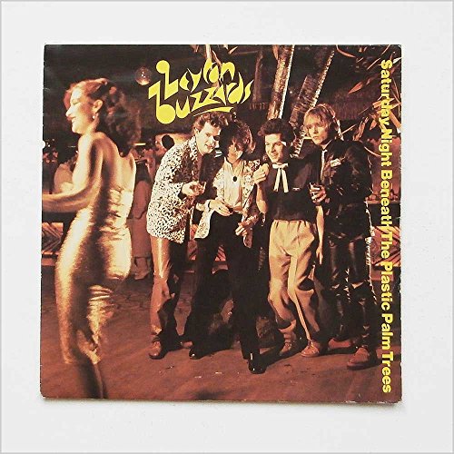 Saturday Night Beneath The Plastic Palm Trees [7in Single]