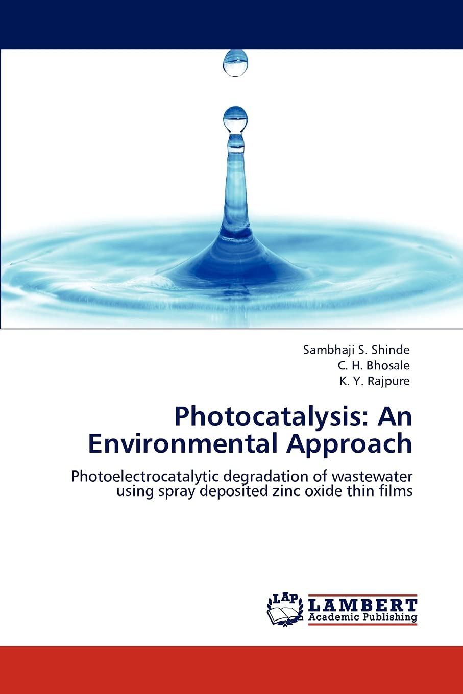 Photocatalysis: An Environmental Approach: Photoelectrocatalytic degradation of wastewater using spray deposited zinc oxide thin films