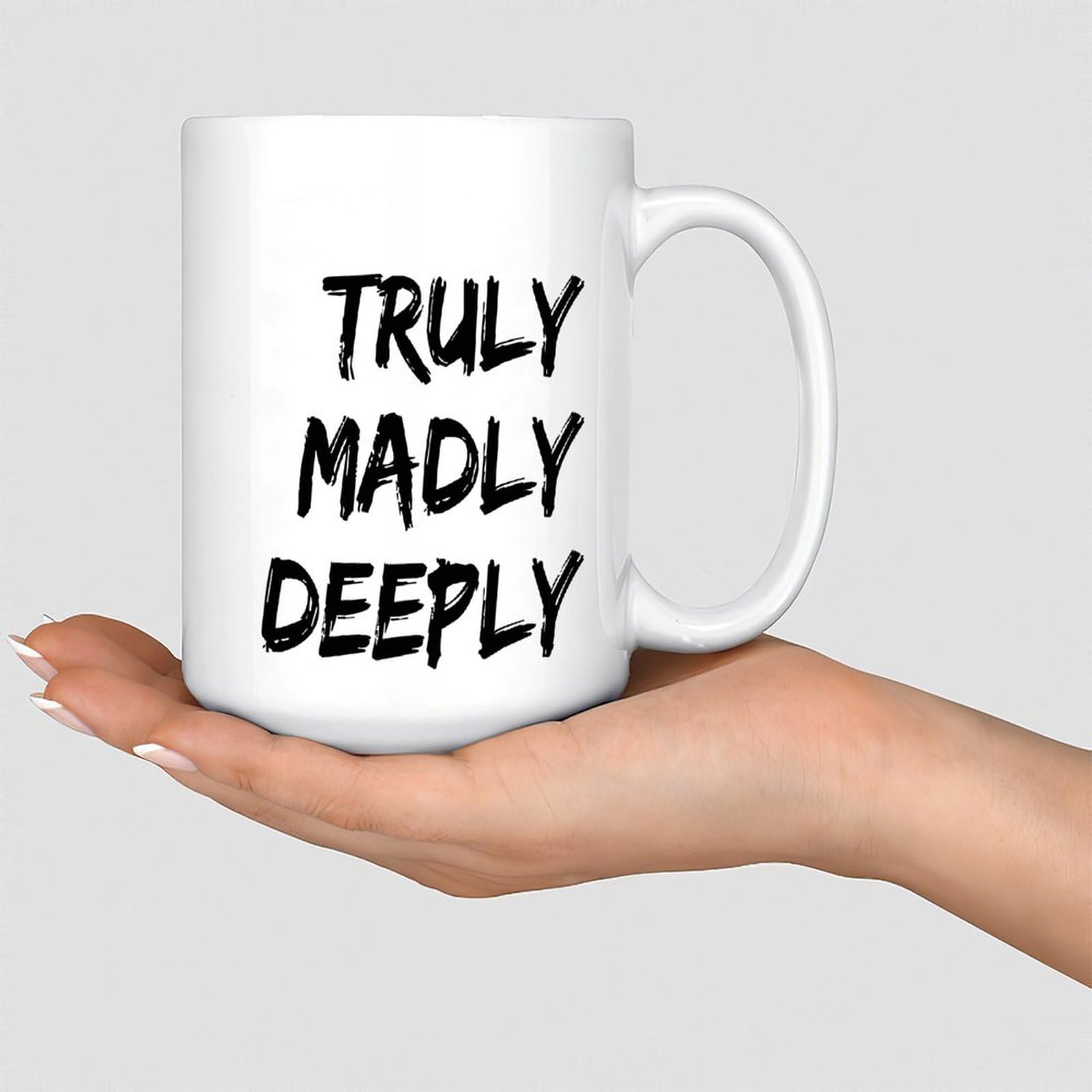 GIVEMEFIVER Truly Madly' Deeply' Coffee Mugs White Ceramic Accent Mugs Funny Exercise White Glossy Mug Birthday Engagement Gift for Mother Daddy 11oz