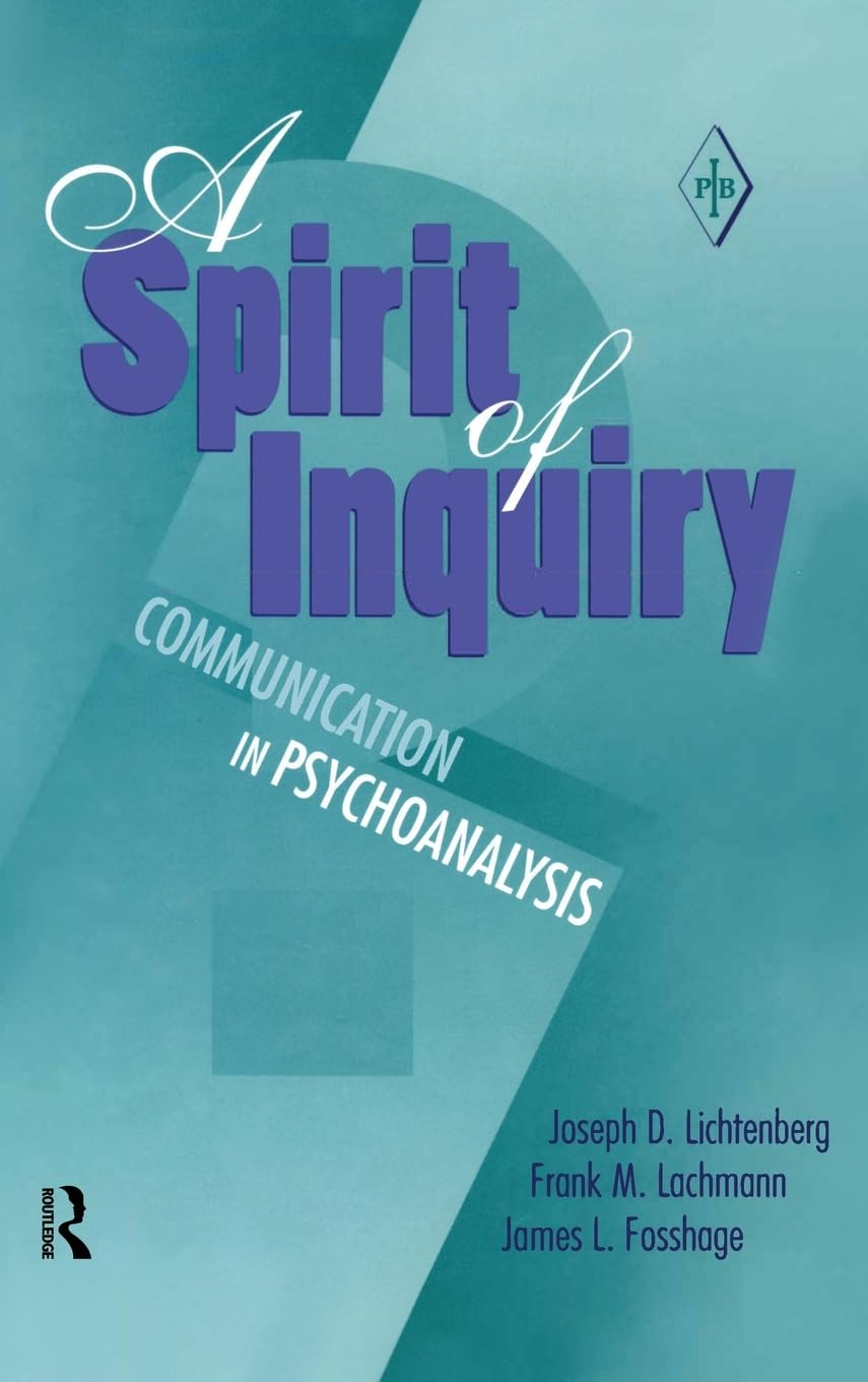語学+参考書 A Spirit of Inquiry: Communication in Psychoanalysis (Psychoanalytic Inquiry Book Series) 61PhjyMJ0rL.jpg