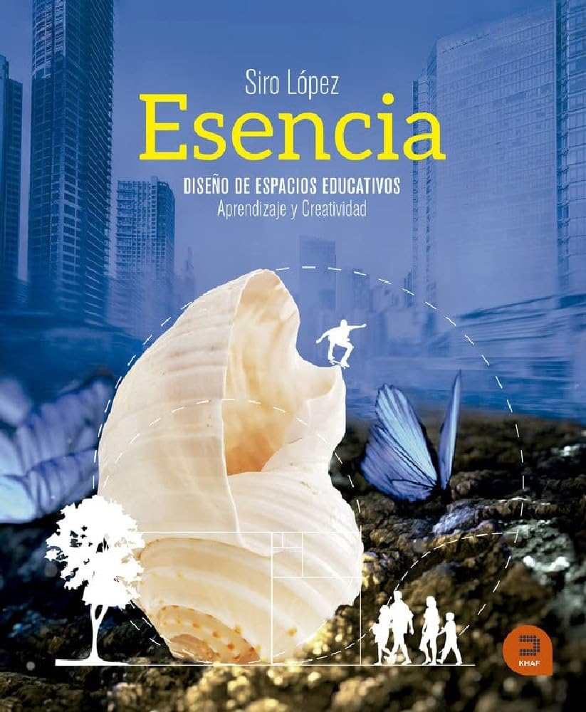 Esencia: Diseño de espacios educativos: aprendizaje y creatividad (Expresarte)