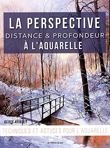 Télécharger La perspective, distance et profondeur à l'aquarelle Livre PDF Gratuit