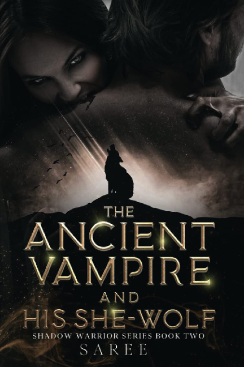 The Ancient Vampire and His She-Wolf (Book 2 of the Shadow Warrior Series)
