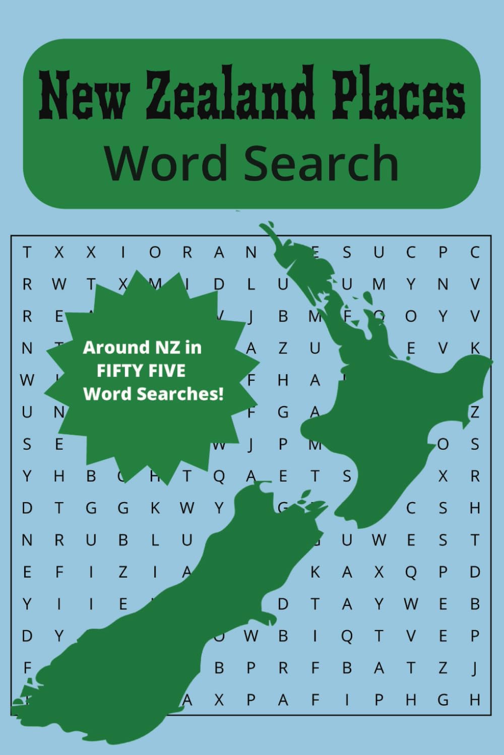 New Zealand Places Word Search: A New Zealand places themed word find puzzle for Adults, Seniors, and Teens