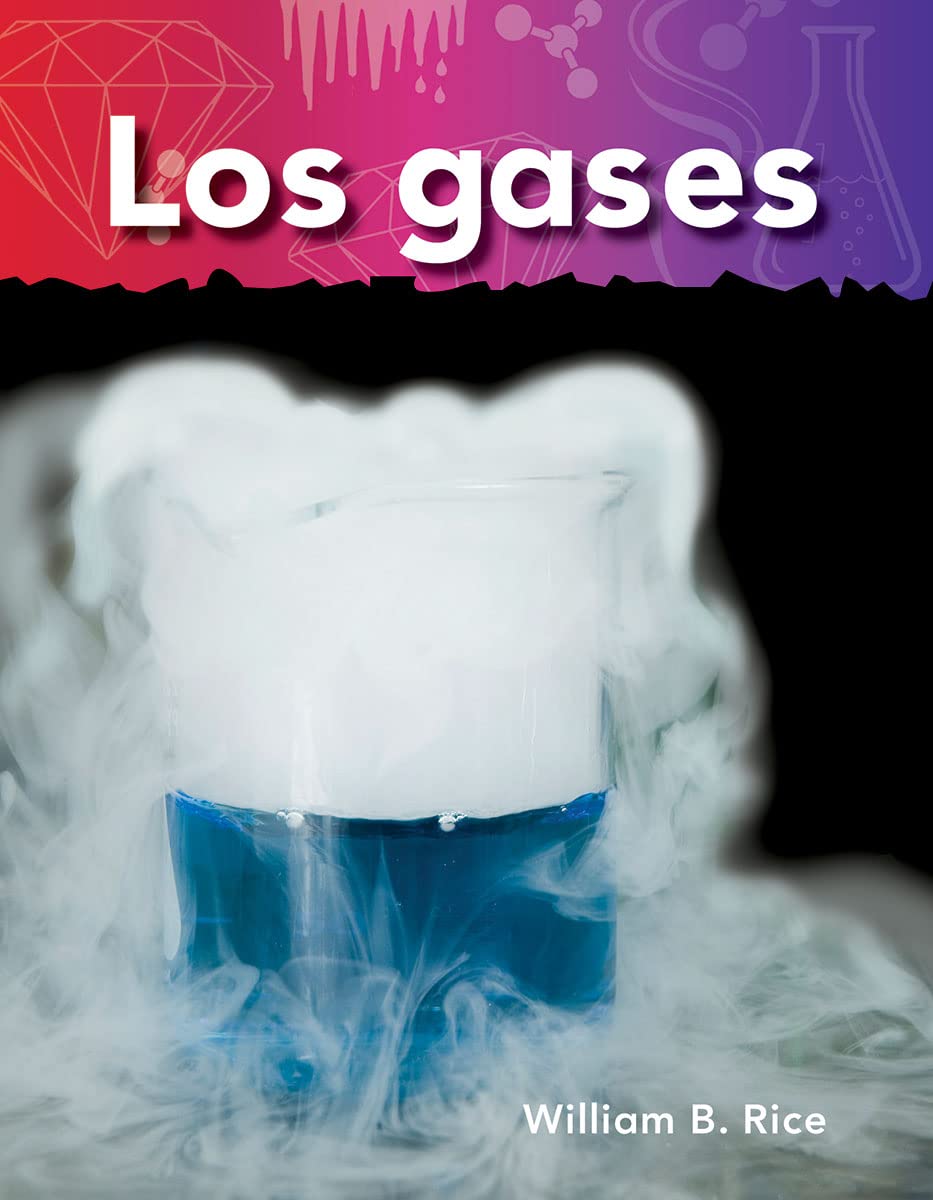Los gases (Gases) (Spanish Version) (Science Readers: A Closer Look