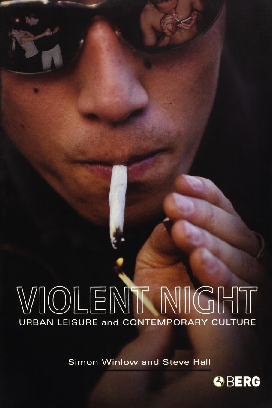 Buy Violent Night: Urban Leisure and Contemporary Culture — BookShops.in