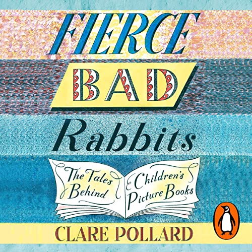 Fierce Bad Rabbits by Clare Pollard episode artwork