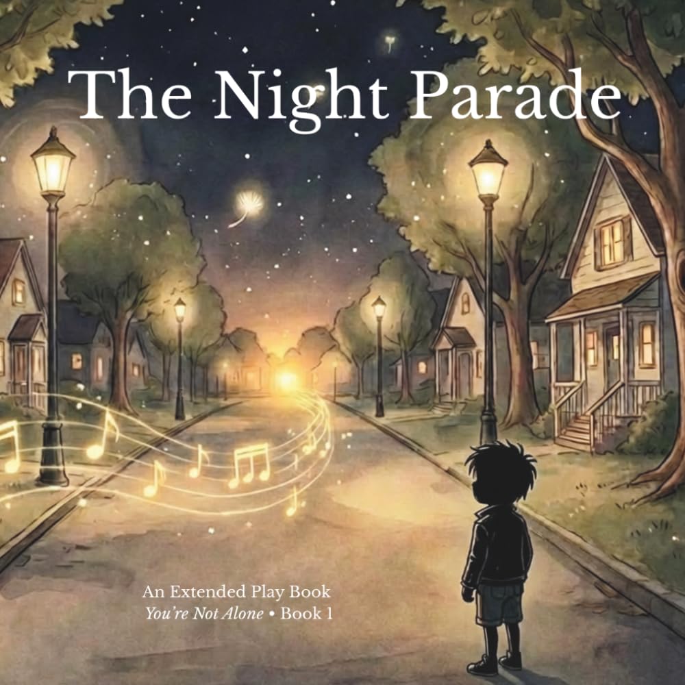 The Night Parade (You're Not Alone)