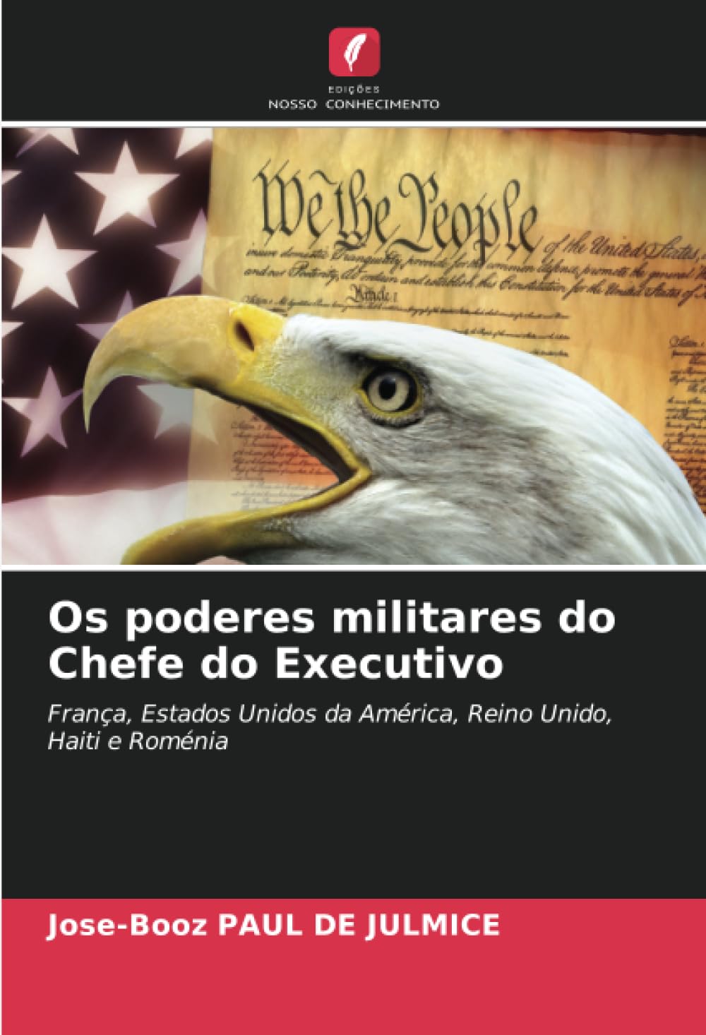 Os poderes militares do Chefe do Executivo