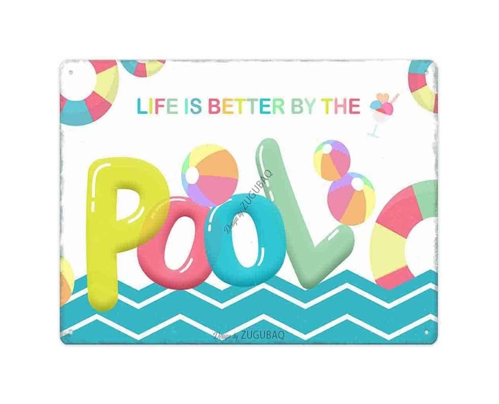 SMGLRUEAT Rustic Tin Sign Featuring Life Is Better By The Pool Saying Outdoor Weatherproof Metal Decor for Backyard Pool Area Patio Bar 8 X 12 inch​