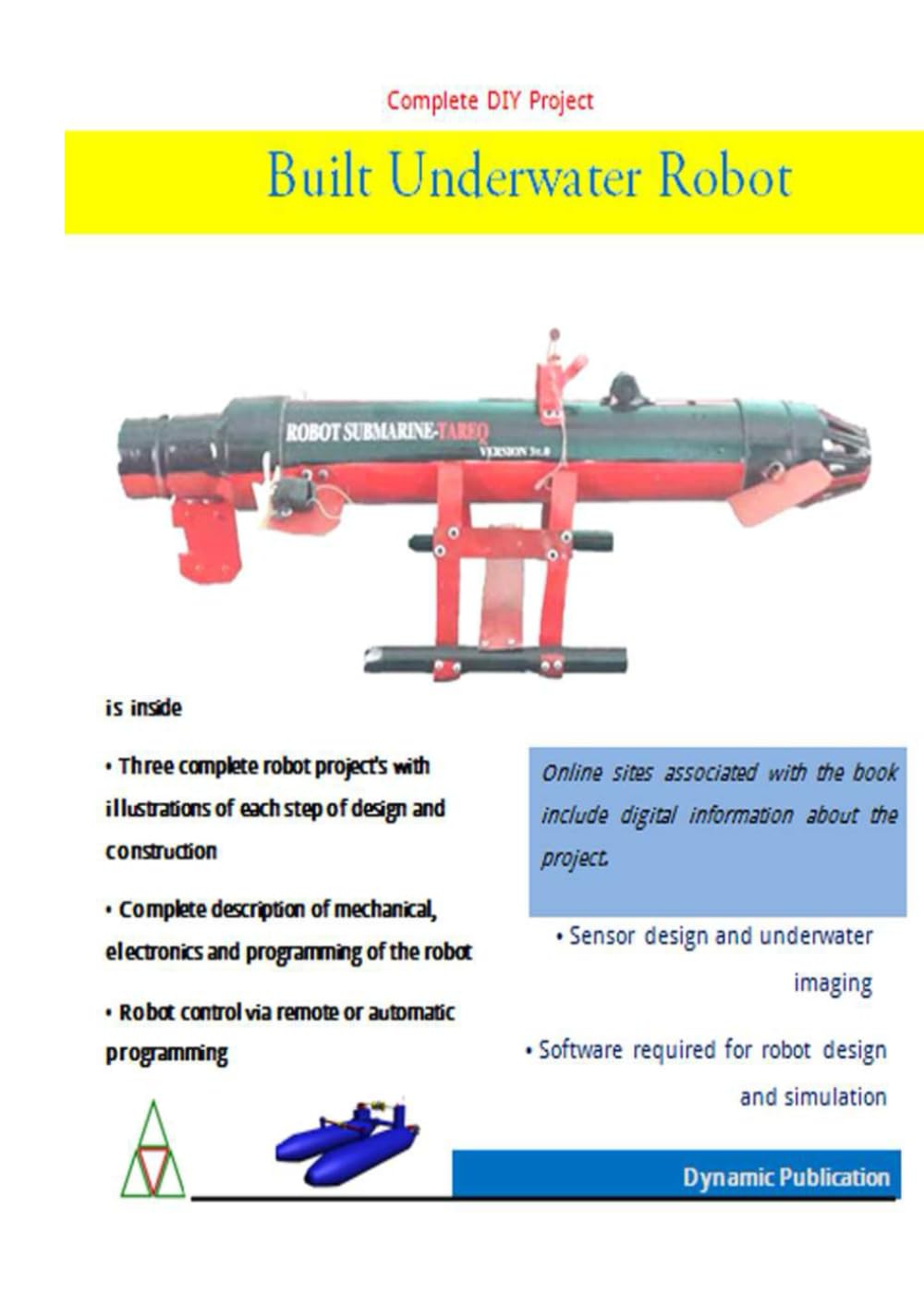 Build Underwater Robot: DIY Underwater Robot (DIY Robotics & Automation)