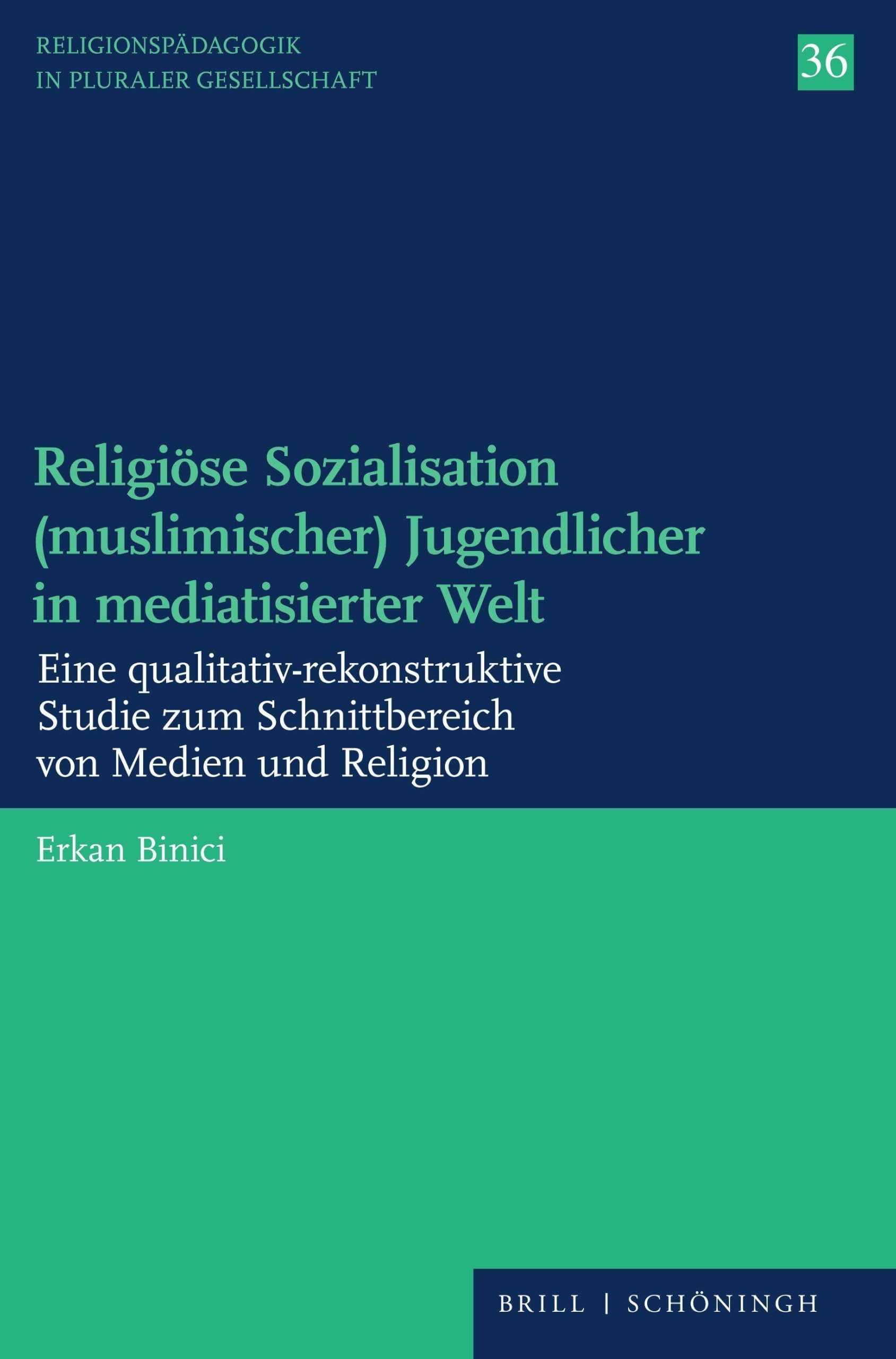 Religiose Sozialisation (Muslimischer) Jugendlicher in Mediatisierter Welt: Eine Qualitativ-Rekonstruktive Studie Zum Schnittbereich Von Medien Und Religion: 36