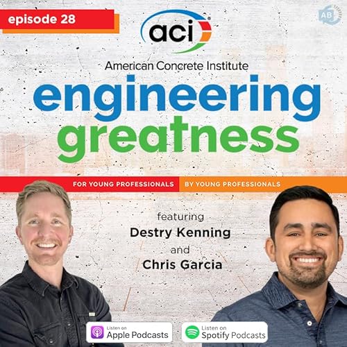 Ep 28 - Engineering Greatness with Destry Kenning + Chris Garcia cover art