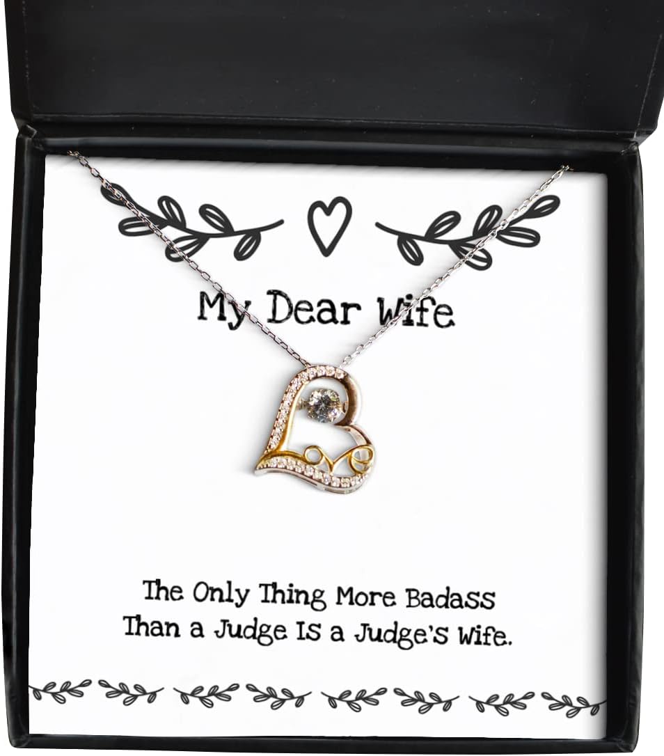 The Only Thing More Badass Than a Judge is a Judge's Wife. Love Dancing Necklace, Wife Present from Husband, New Jewelry for Wife