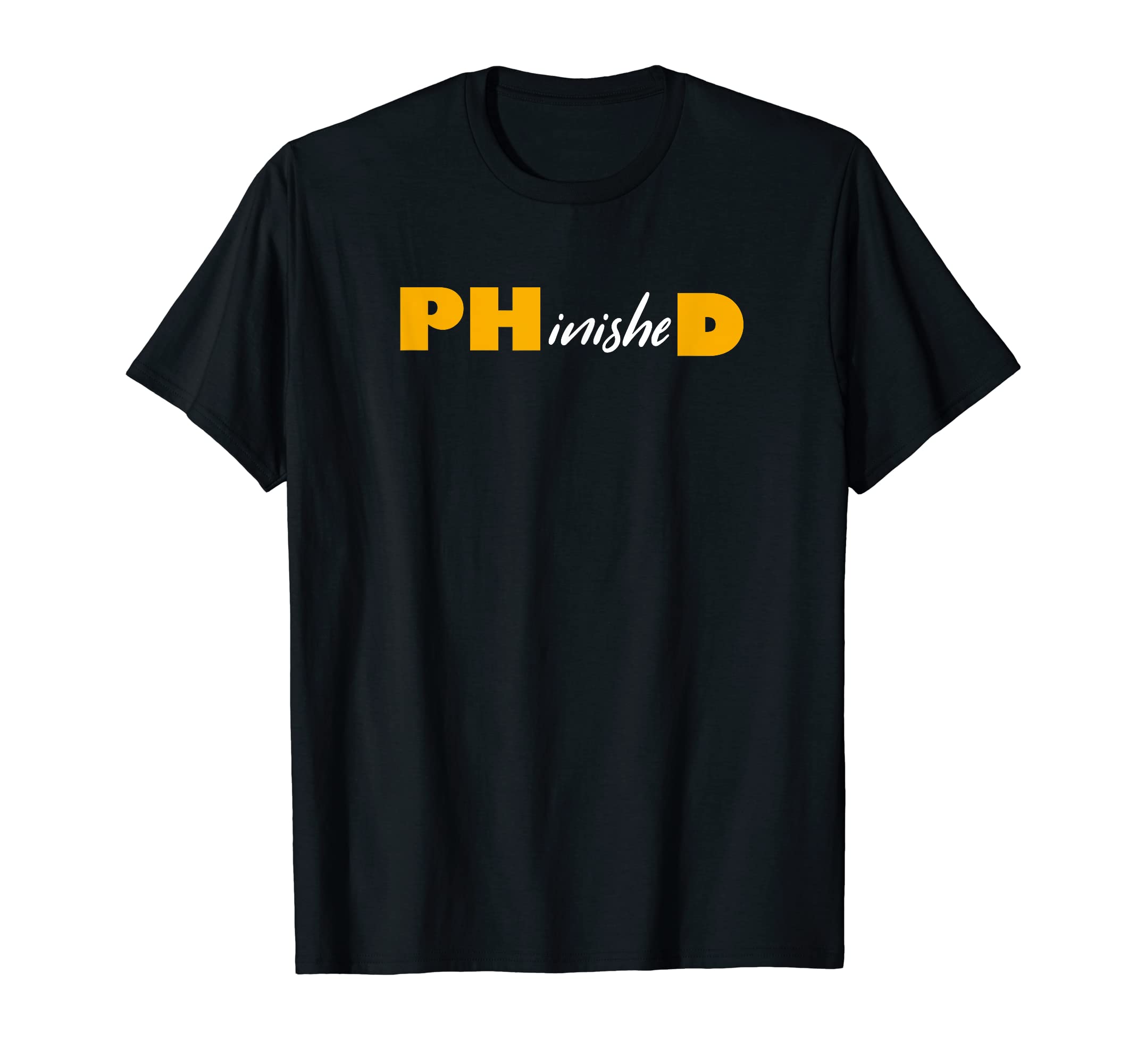 PHD Tshirt Co.PHD Tshirt | Phinished Shirt | PHD Graduation Gift T-Shirt