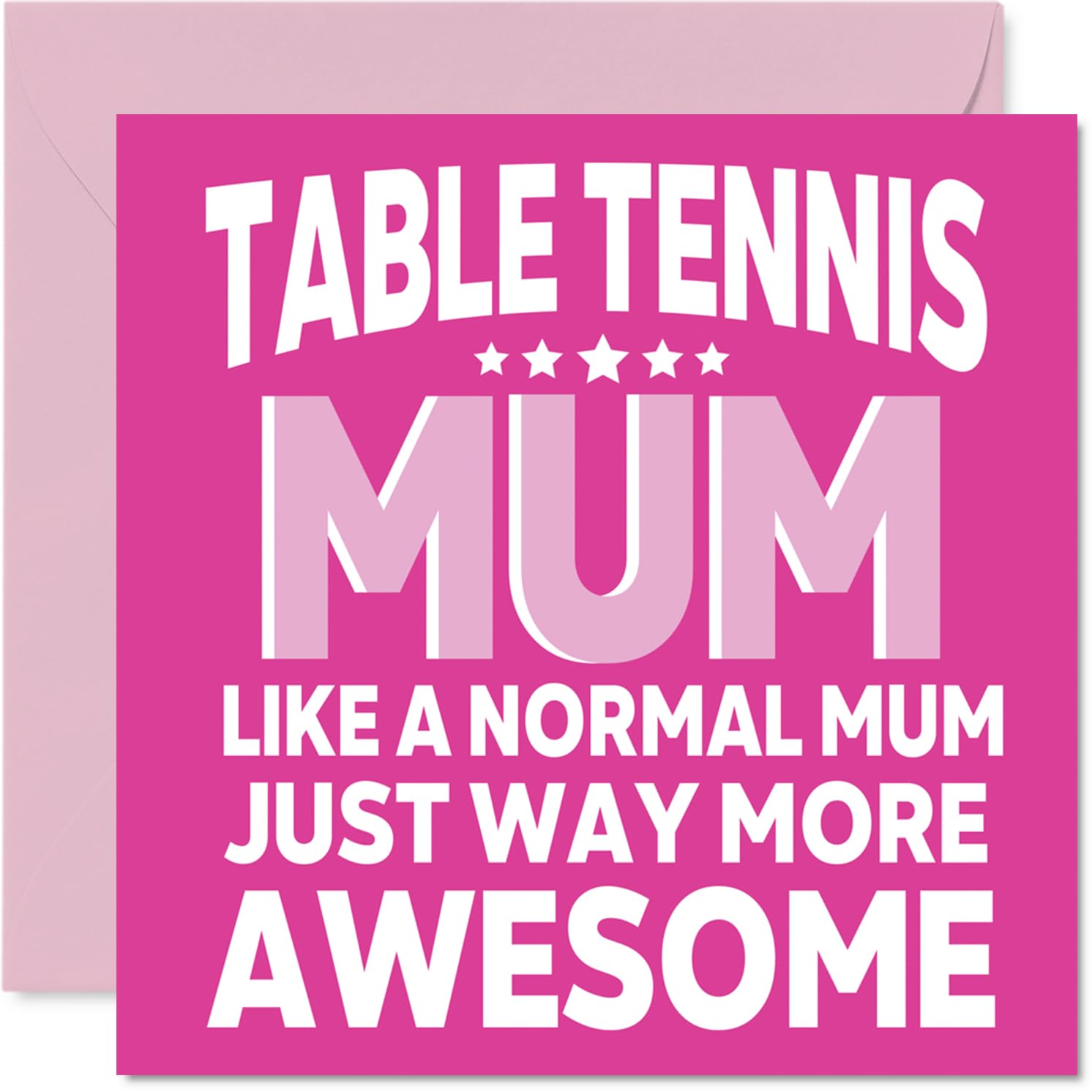 Table Tennis Birthday Card for Mum - Awesome Mum Sports - Happy Birthday Card for Women, 145mm Female Mother's Day Greeting Cards