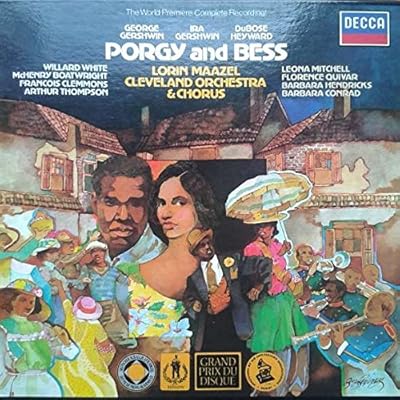 George Gershwin , DuBose Heyward , Lorin Maazel , Cleveland Orchestra, The , Cleveland Orchestra Chorus, The , Cleveland Orchestra Children's Chorus, The , Robert Page , Becky Seredick , Ira Gershwin - Porgy And Bess - Decca - 6.35327