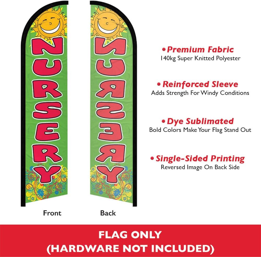 Nursery Windless Full Sleeve Banner Swooper Flag - Perfect for Businesses, Stores, Shops, etc