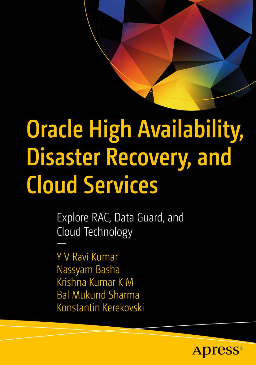 Oracle High Availability, Disaster Recovery, and Cloud Services ...