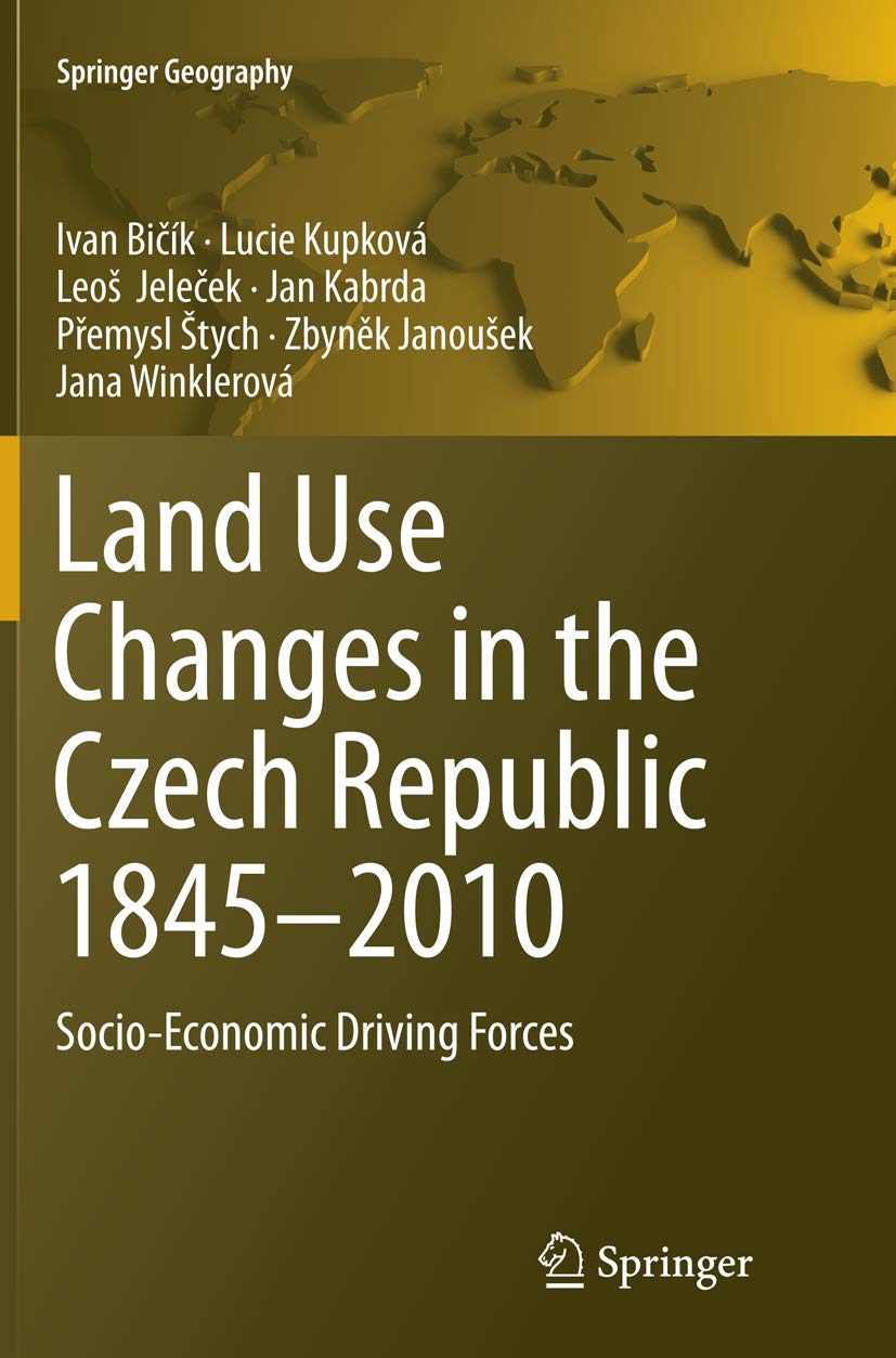 Land Use Changes in the Czech Republic 1845–2010 ouvrage de géographie et cartographie historique