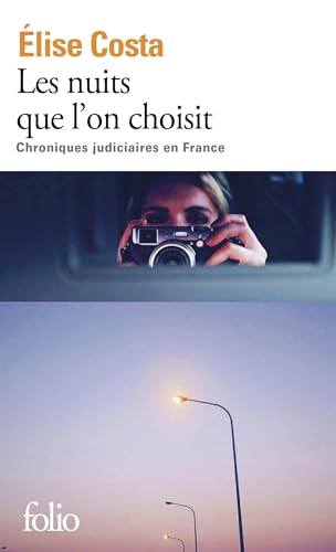 Portada de Les nuits que l'on choisit: Chroniques judiciaires en France