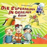 Die Superhelden in geheimer Mission: Die Superhelden 2